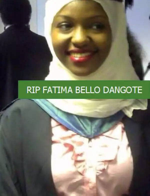 Photo: Aliko Dangote’s Adopted Daughter, Fatima, Dies Of Brain Cancer In UK